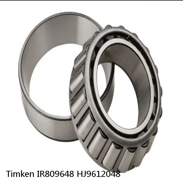 IR809648 HJ9612048 Timken Tapered Roller Bearing