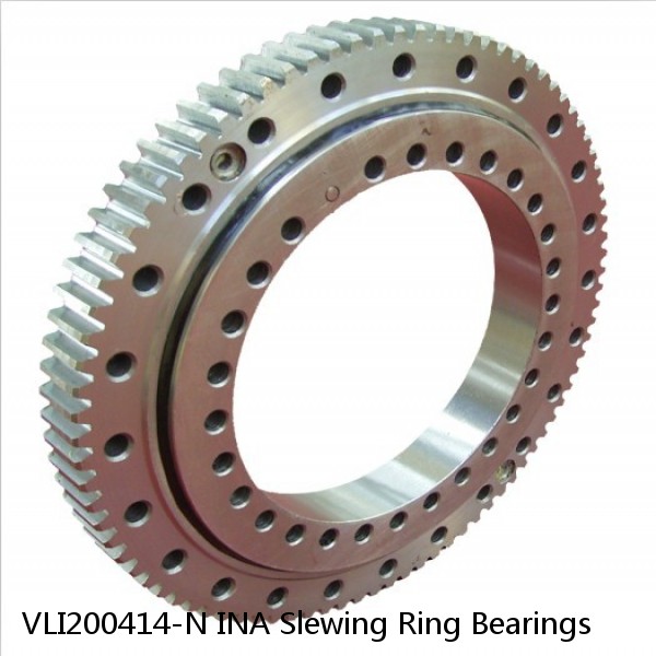 VLI200414-N INA Slewing Ring Bearings