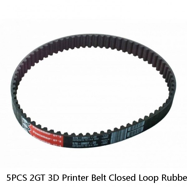 5PCS 2GT 3D Printer Belt Closed Loop Rubber GT2 Timing Belt Length 102mm-132mm